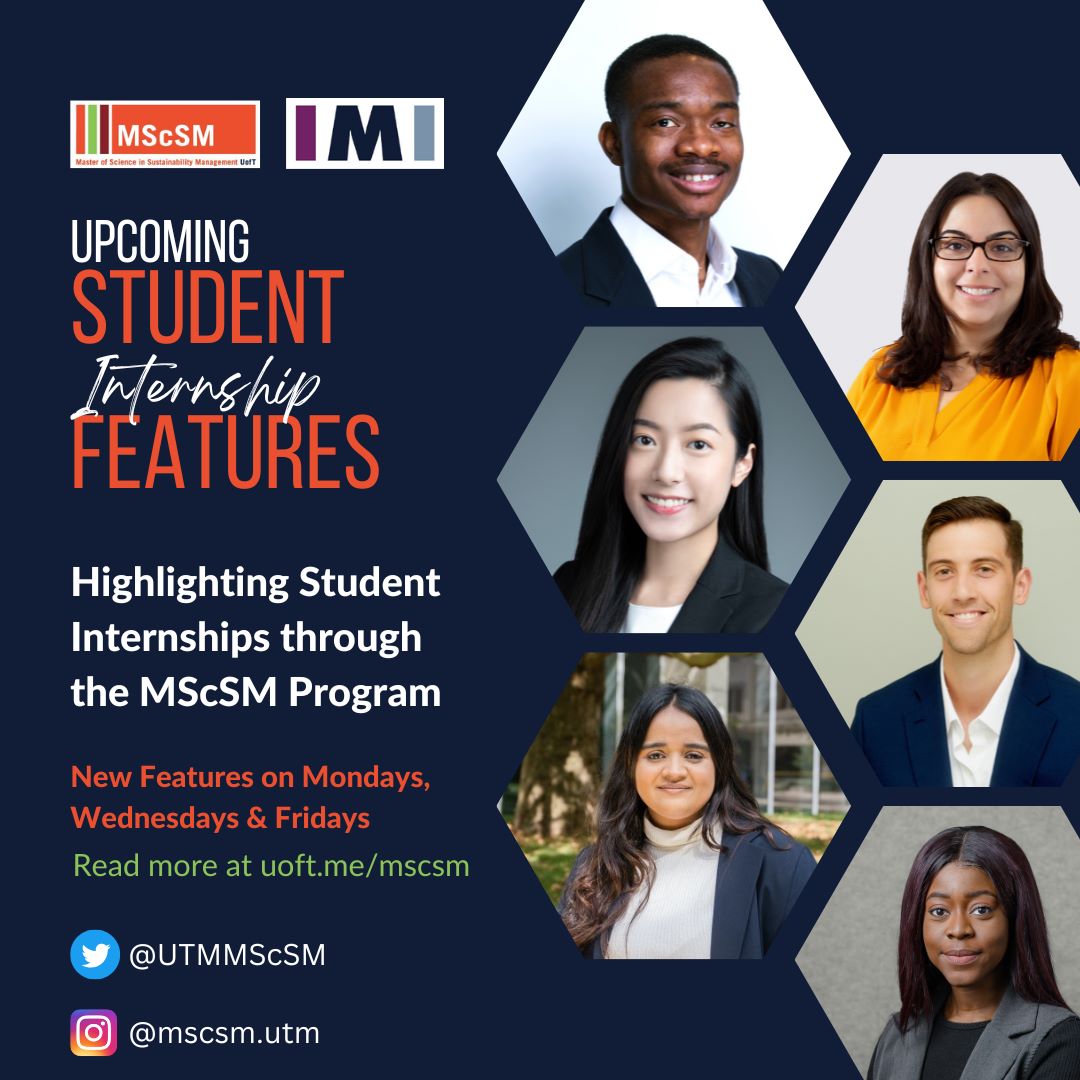 UTMMScSM's tweet photo. We are excited to feature our #Classof2024 graduate students @IMIUofT on their internship journey this summer. New features every Mon/Wed/Fri. To read more about their impact and experience within the #sustainability field, visit https://t.co/ldD5b57Fh5.  

#TheMScSMChronciles https://t.co/s3q9DcxNb7