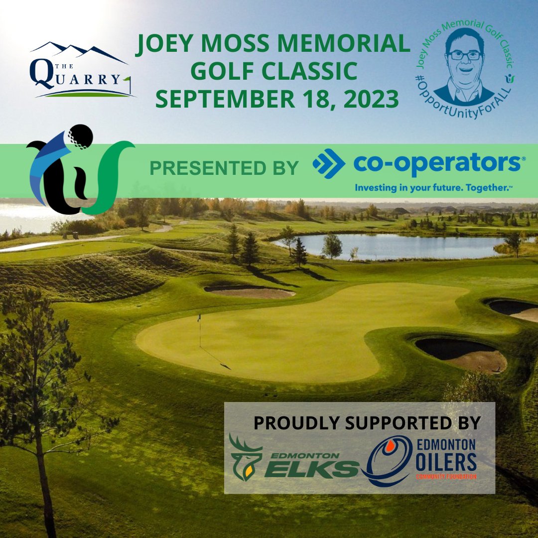 Join us at The Quarry golf course this Sept 18th for the #JoeyMoss Memorial Golf Classic! Golf, camaraderie and making memories -Who's in? Register today ow.ly/YPLx50PaLTe
 #JoeyMoss #golfforjoey #golfforwinn #edmonton #yegevents #golftournament