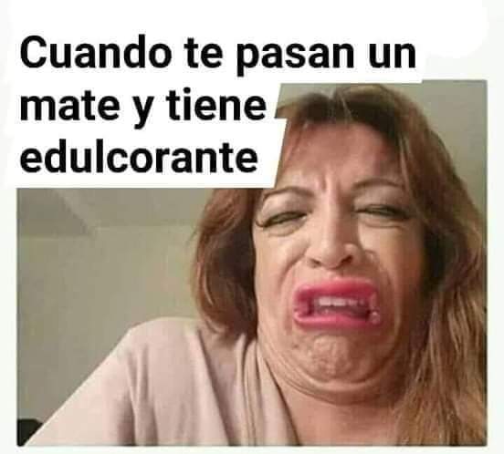 El amargo es todo para mí 🤣🤣🤣🤣
