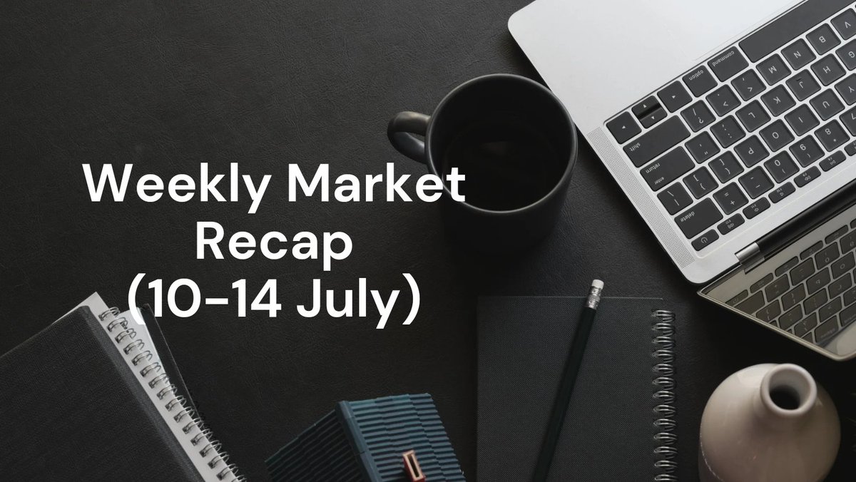 Weekly Market Recap (10-14 July) forexlive.com/news/weekly-ma…