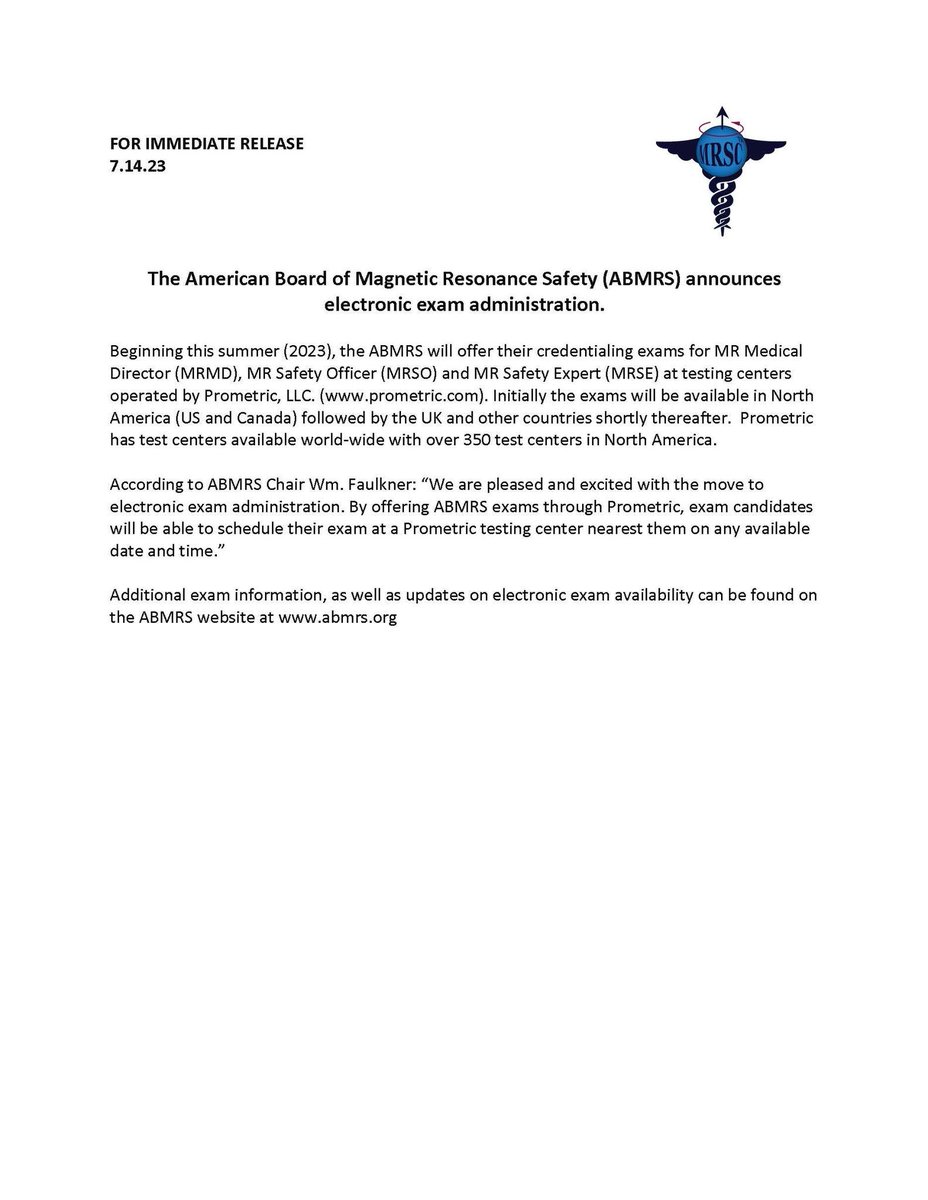 The ABMRS announces the coming availability of certification exams for MRMD, MRSO, and MRSE at Prometric electronic testing centers! Those seeking MR Safety Certifed ™ #MRIsafety credentials will soon have the ability to schedule an exam at one of hundreds of testing sites.