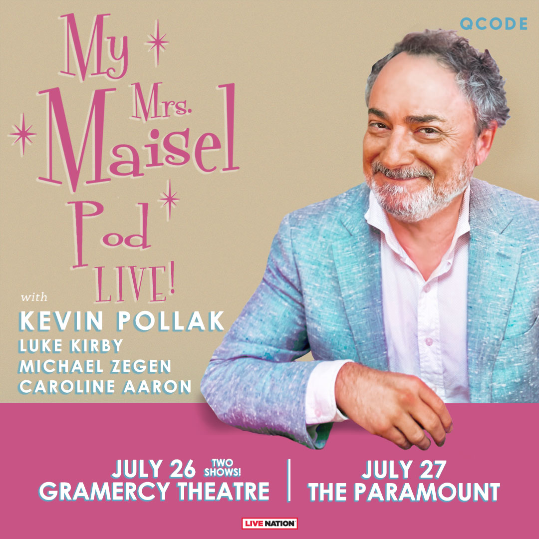 TICKETS ON SALE NOW! My Mrs. Maisel Pod LIVE! with Luke Kirby, @ZegenMichael and @CarolineAaron1 kevinpollak.komi.io