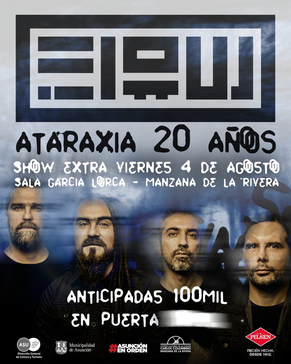 ATARAXIA 2️⃣0️⃣ AÑOS 💿📀: SHOW EXTRA 🔥🎸

A pedido de ustedes y luego de un #SoldOut 💣.. ¡Hacemos un show extra el 4️⃣ de Agosto en la #ManzanaDeLaRivera 🇵🇾! 😎

Entradas anticipadas a 100.000gs en @reduts_py 🎟️

Apurate que se agotan ‼️

Invita: <a href="/PilsenPy/">Pilsen</a> 🍻 y <a href="/rockandpop955/">Rock&Pop Paraguay</a> 🤟🏻