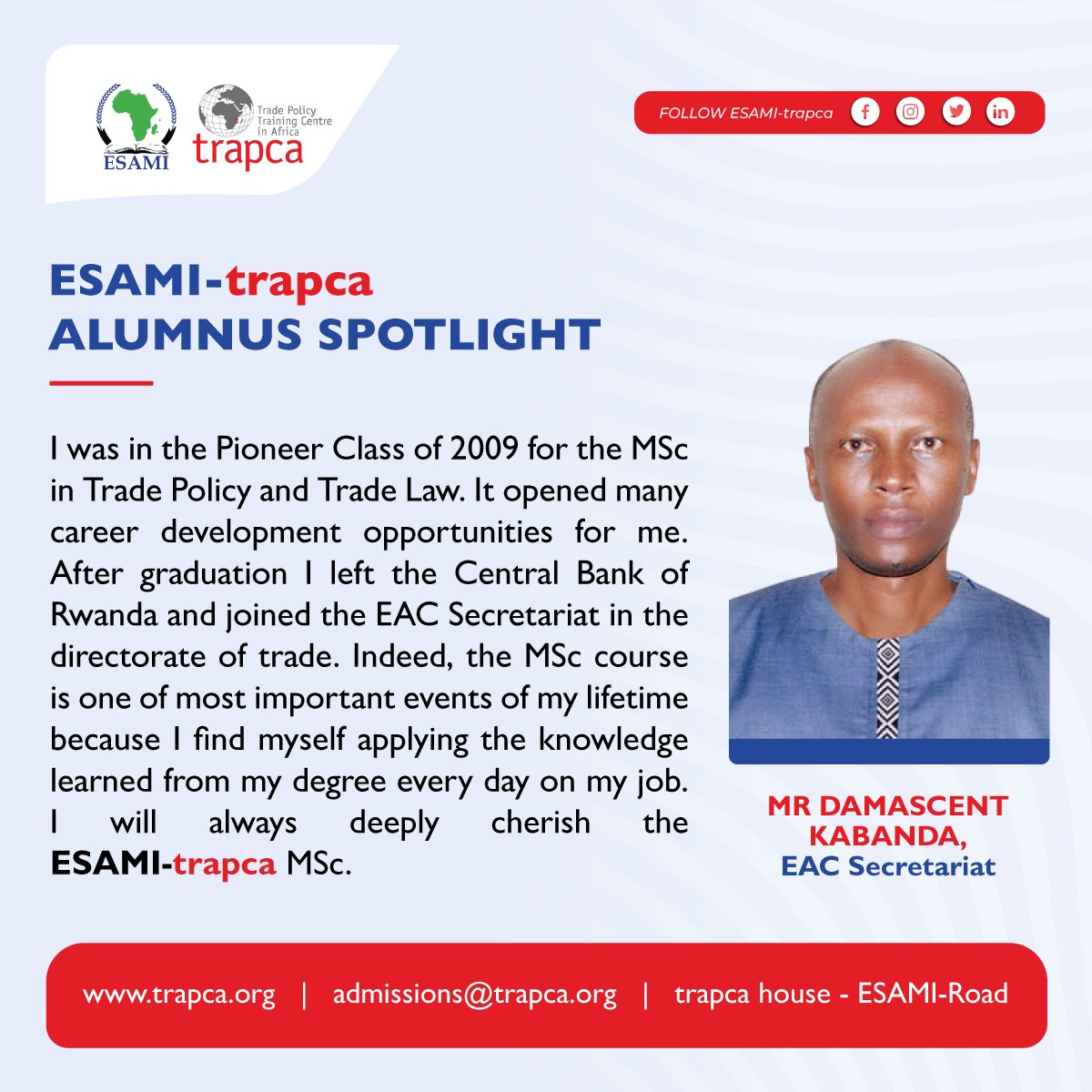 esami_trapca's tweet photo. Alumni Spotlight: Celebrating our Graduate's Success!

In our feature today is Damascent Kabanda, an exceptional alumnus from our MSc in Trade Policy and Trade Law Pioneer Class of 2009.

Learn more: https://t.co/qFbCoies7z

#esamitrapca #trapca #tradelaw #tradefacilitation https://t.co/jzpIJz2VIi