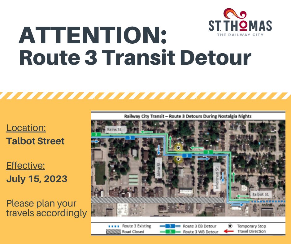 NOTICE - TRANSIT DETOUR Railway City Transit will be detouring route 3 on July 15 for Nostalgia Nights car show. Stops 302 & 310 on Talbot St. will be closed with temporary stops opening on Malakoff St. West of Balaclava St. stthomas.ca/living_here/tr… #therailwaycity #localmotion