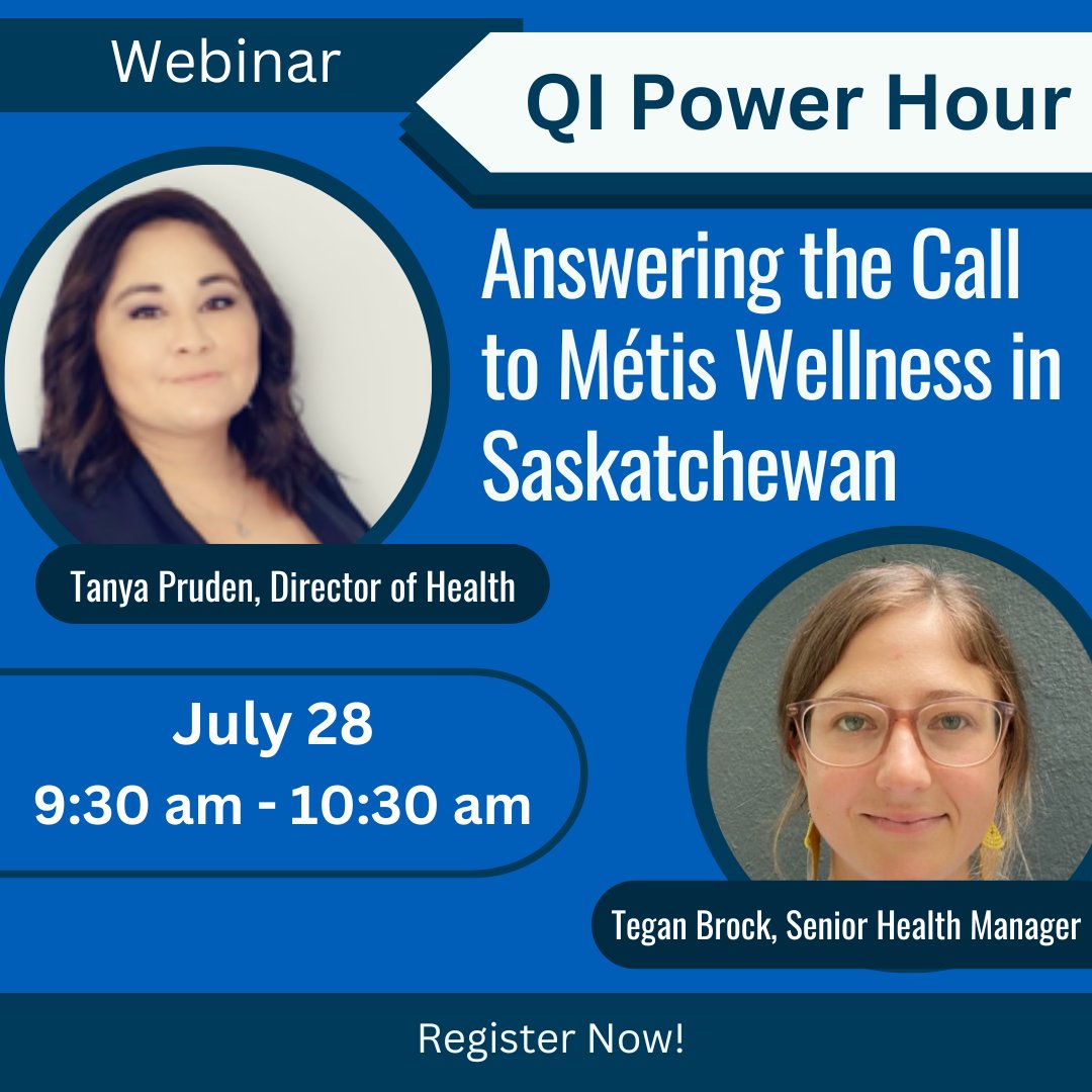 Guest speakers Tanya Pruden and Tegan Brock from Métis Nation Saskatchewan are joining us for our next QI Power Hour. July 28 @ 9:30 am. 
Register Now -->bit.ly/qiph_mns