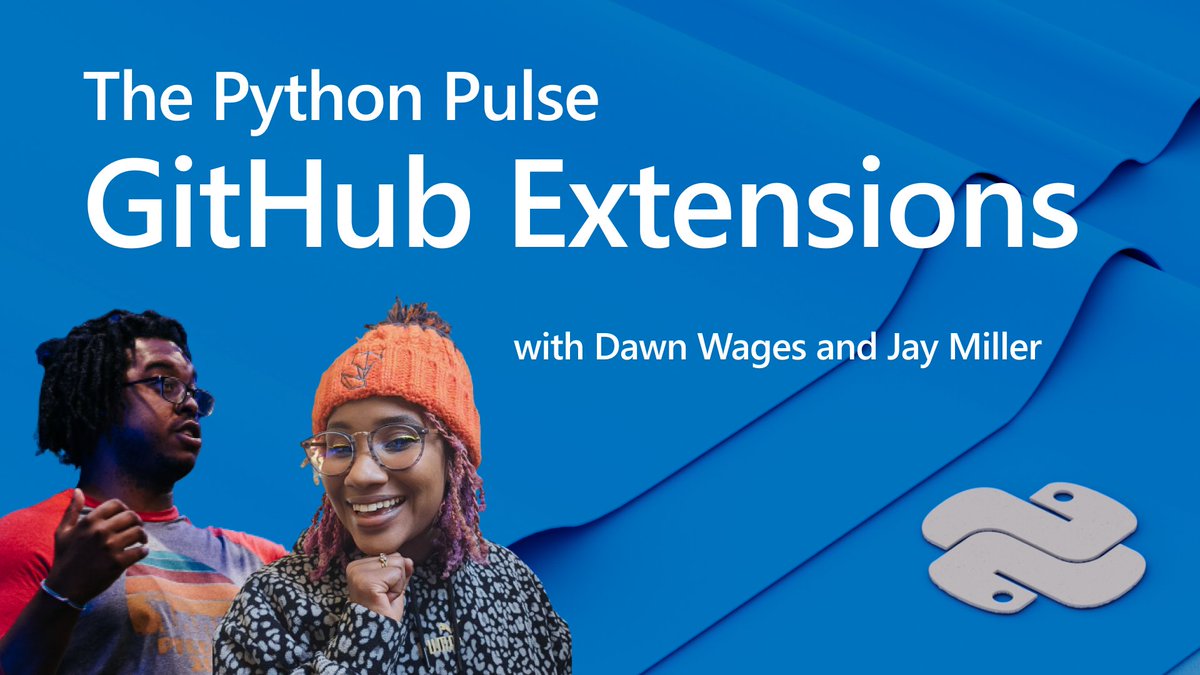 We're jumping into GitHub extensions in another episode of The Python Pulse Friday, July 11th 9:30 am PST / 2pm EST / 7pm BST. 

Join us LIVE 🔴📹 at 9:30AM PT with <a href="/kjaymiller/">Jay Miller</a> copilot, PRs and deploying with GitHub and #VSCode. msft.it/6017gFVYb