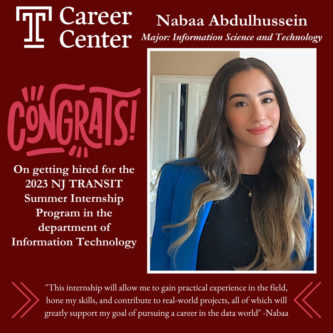 TempleCareers's tweet image. Congratulations to Nabaa Abdulhussein on getting hired for the 2023 NJ TRANSIT Summer Internship Program in the Department of Information Technology! #handshake #templeuniversity #joinhandshake #cherryon #templecareercenter #ownyourfuture #findyourpath