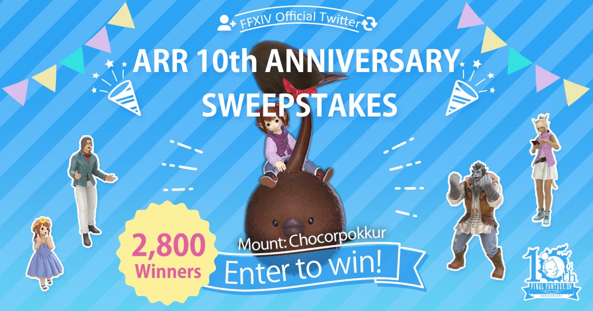 Presenting Round Three of the #FFXIV ARR 10th Anniversary Sweepstakes! ✨ sqex.to/BjlML 🔁 RT this tweet 📝 Reply with #FFXIV10thSweepstakes, your in-game name, & home World For full terms and conditions, please see the official rules at sqex.to/E3trU.