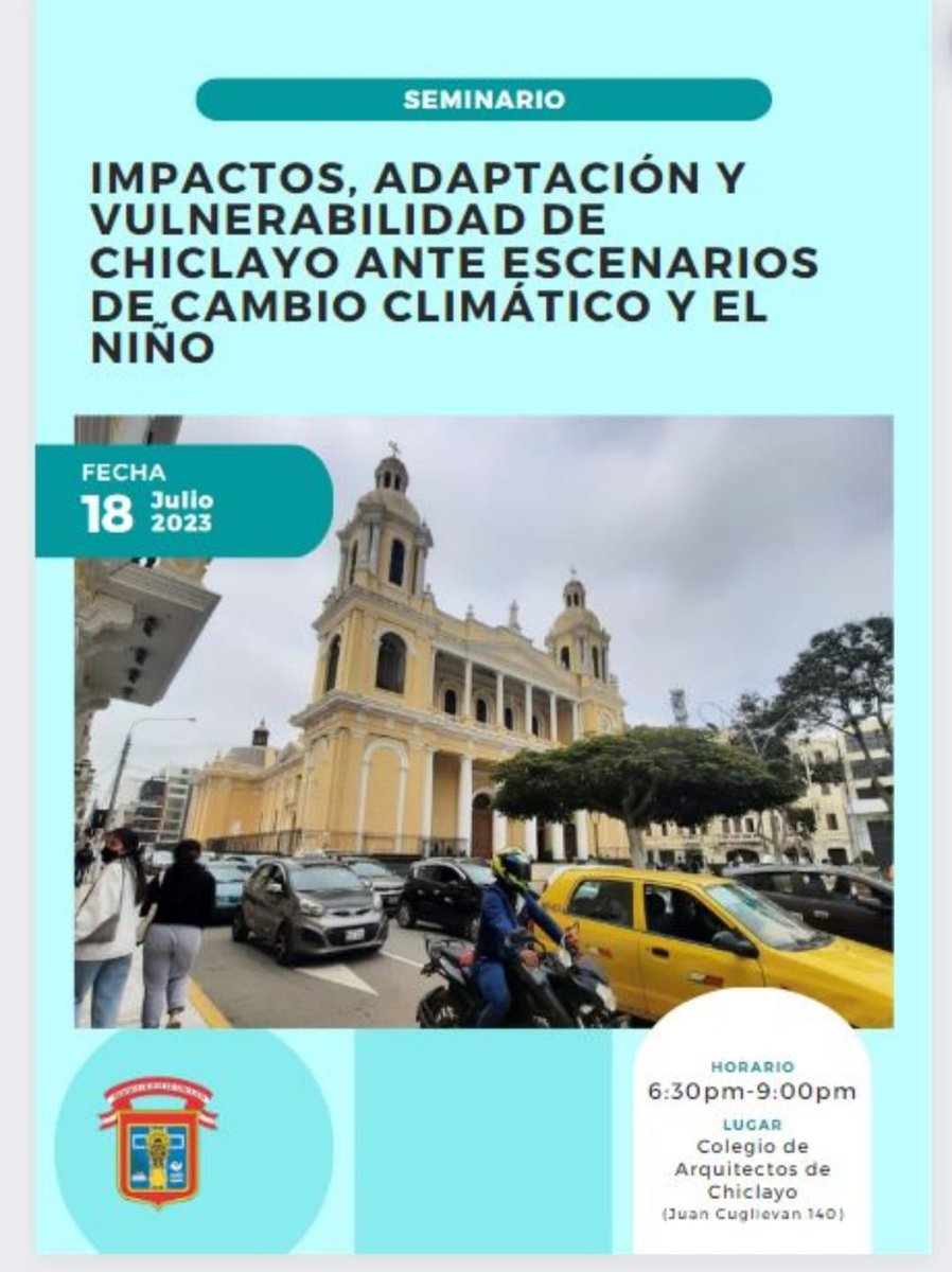 Los invitamos a participar en el taller: "Impactos, adaptación y vulnerabilidad de Chiclayo ante los escenarios de cambio climático y el niño".

Con el ruego de difusión.