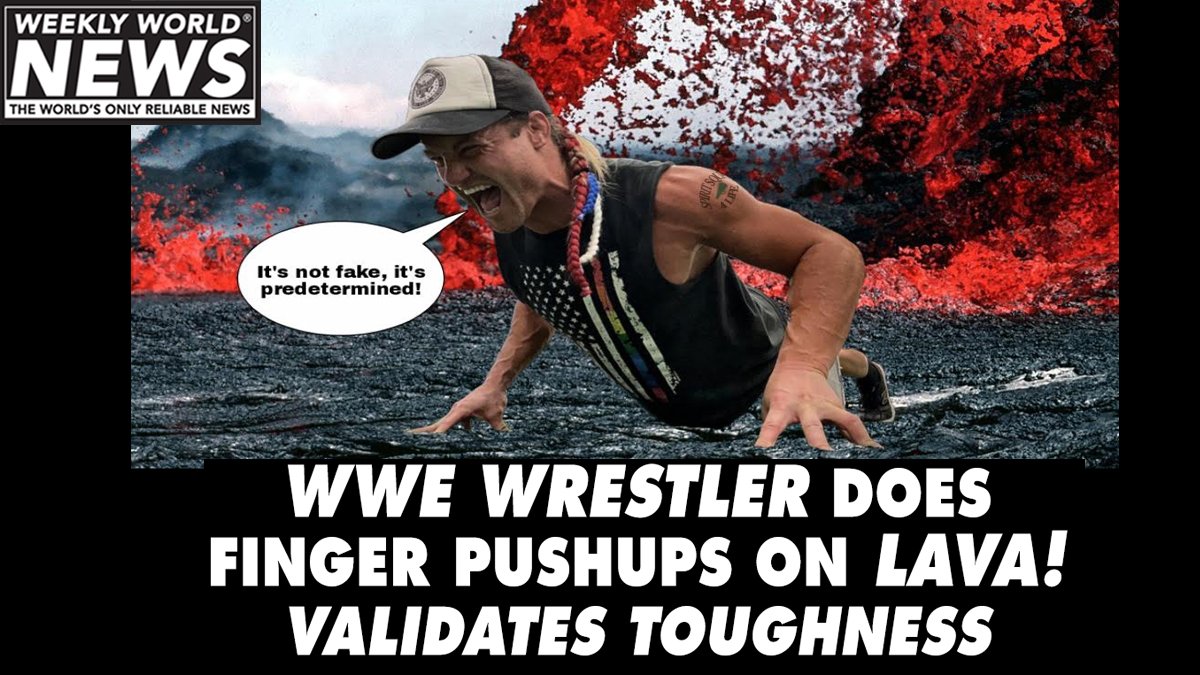 weeklyworldnews's tweet photo. "You can't get much tougher"
#wwewrestler #wwe #fingerpushups #aew #touchness #lava #wrestlers https://t.co/HVmsvTGmrE