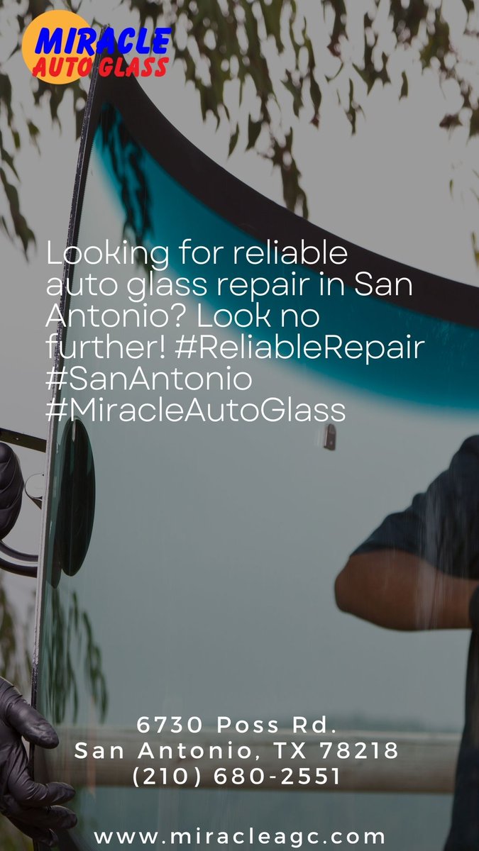 Looking for reliable auto glass repair in San Antonio? Look no further! #ReliableRepair #SanAntonio #MiracleAutoGlass rfr.bz/t6f4v95