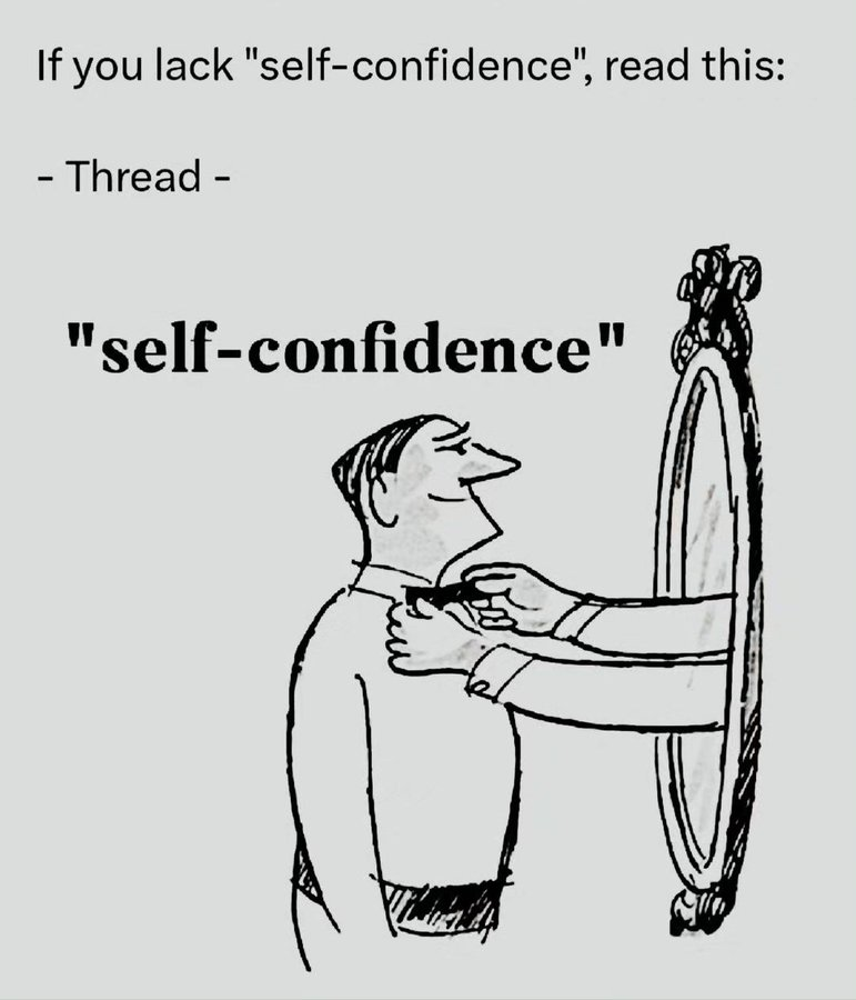 mindsetmachine's tweet photo. If you lack self-confidence, read this:

- Thread - https://t.co/mRo5Jngbft