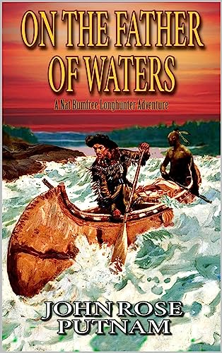 JohnRosePutnam's tweet photo. #EXPLOREa great #WESTERN #ADVENTURE
ON THE FATHER OF WATERS

When Nat Bumfree's wife and son die in childbirth, her tribe turns on him and his friend, forcing them to flee down the Father of Waters

https://t.co/elQtSKO7K6
ONLY 99₵ ON KINDLE https://t.co/rVb12OpJh0
