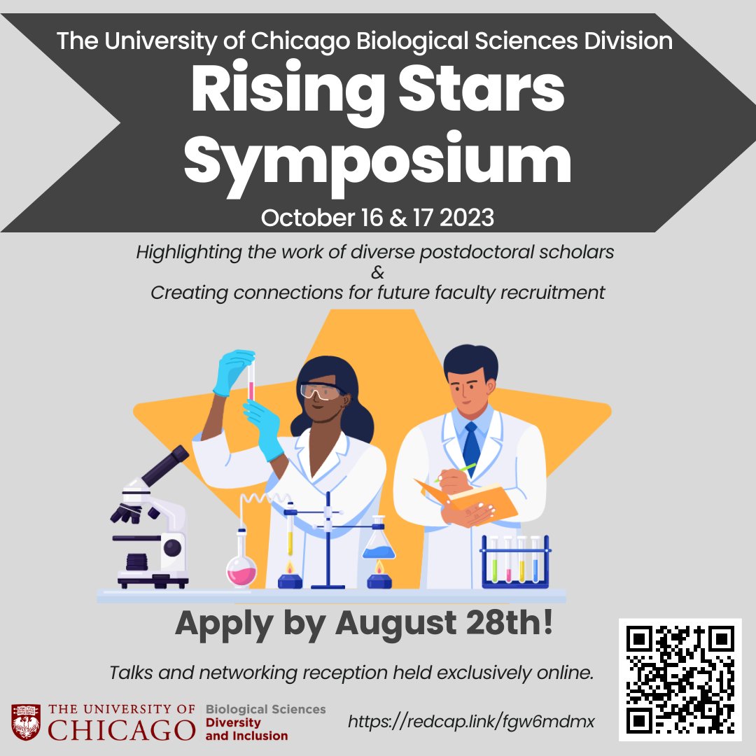 The Rising Stars Symposium seeks to create community among historically marginalized postdoctoral scholars and to introduce them to UChicago scientists. Speakers are chosen based on research project merit department alignment. Apply today! redcap.link/fgw6mdmx