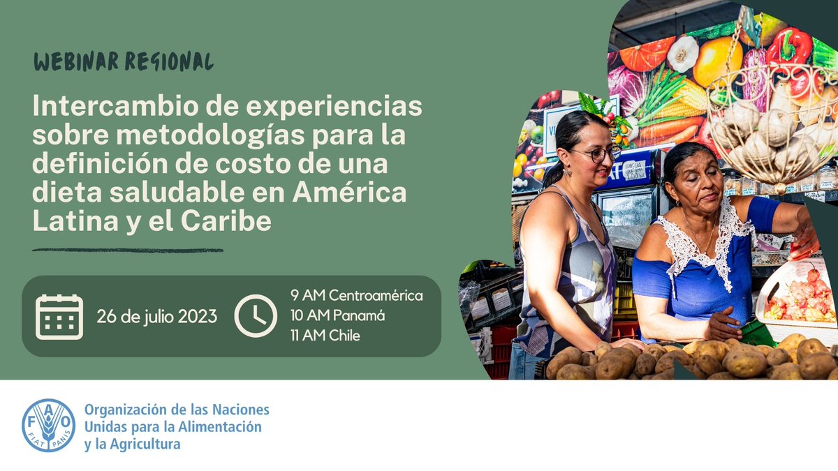 📣¡AGENDA LA FECHA!

🖥️Webinar: 
Intercambio de experiencias sobre metodologías para definición del costo de una #dietasaludable en América Latina y el Caribe.

📆26 julio
🕙9 AM (Centroamérica) I 10 AM (Panamá)

Transmisión en:
🔴YT youtube.com/@UNFAO  
🔵TW <a href="/FAOAmericas/">FAO Américas</a>