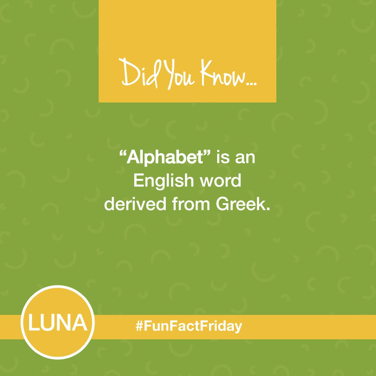 Did you know that the first two letters of the Greek alphabet are alpha and beta? That, in turn, made the word “alphabet.” It was first used in the Latin form, alphabet, by Tertullian and St. Jerome.  How cool! 

#FunFactFriday