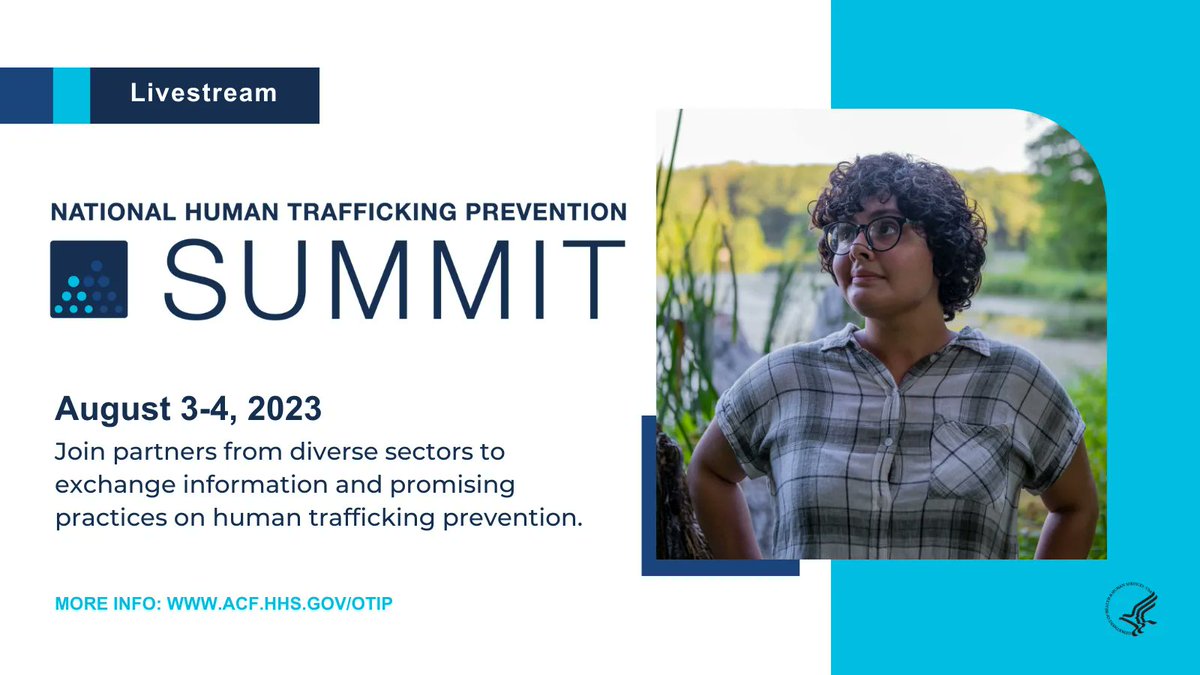 Mark your calendar! The U.S. Department of Health and Human Services is hosting the National Human Trafficking Prevention Summit on August 3-4, 2023. Join us virtually by attending our livestream. bit.ly/46MZdZI #Partner2Prevent