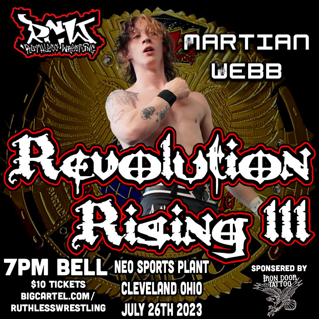 🚨Talent Announcement🚨 Martian Webb coming to you from the Skull and Bones Wrestling school! Martian will join us at RR3 Revolution Rising Wednesday July 26th 2023 NEO Sports Plant 20001 Euclid Ave Cleveland Ohio 6:30pm doors 7pm Bell. Tickets ruthlesswrestling.bigcartel.com/product/revolu…
