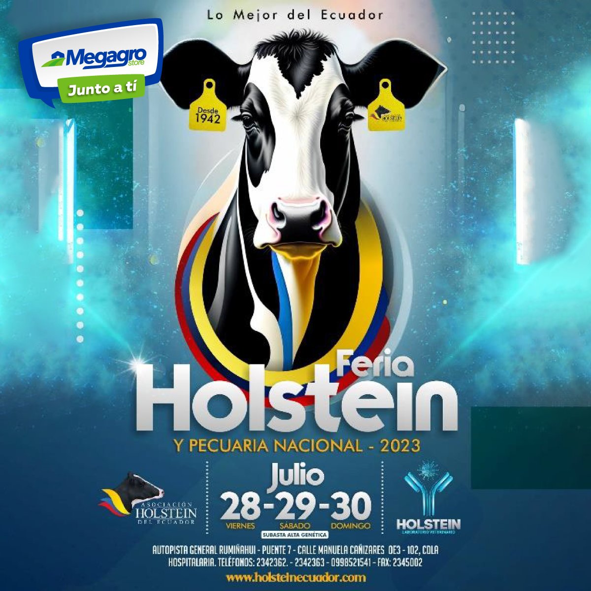 megagrostore's tweet photo. Te invitamos a reservar la fecha del 28, 29 y 30 de Julio para asistir a la Feria Holstein 2023.

¡Te esperamos en nuestro stand con sorpresas y grandes promociones por feria!

Visítanos en Autopista General Rumiñahui, Puente 7, Calle Manuela Cañizares OE3-102

#MEGAGRO https://t.co/Pd9eKvoXmY