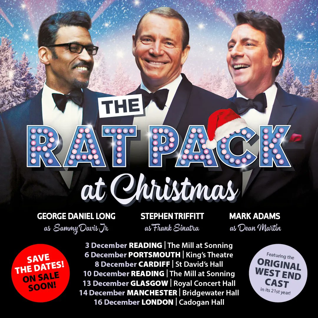 WorldwideEnts's tweet photo. On sale soon! Following sell-out performances across the globe, #TheRatPackatChristmas, featuring the original #WestEnd cast, now in its 21st year, is coming to a venue near you! This is one #Christmas party not to miss. Save the dates and stay tuned! https://t.co/GKboajxRtZ