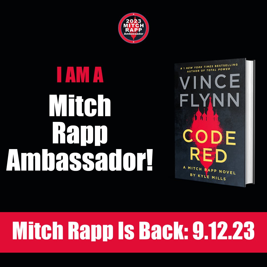 #MitchRappIsBack !!! Honored to be selected as a Mitch Rapp Ambassador. Can't wait to read #CodeRed
 Preorder it now!!! Thanks @KyleMillsAuthor for carrying on the Rapp legend from @VinceFlynncom
Hey @bentleydonb you got this!!!
@VinceFlynnFans
@AtriaMysteryBus