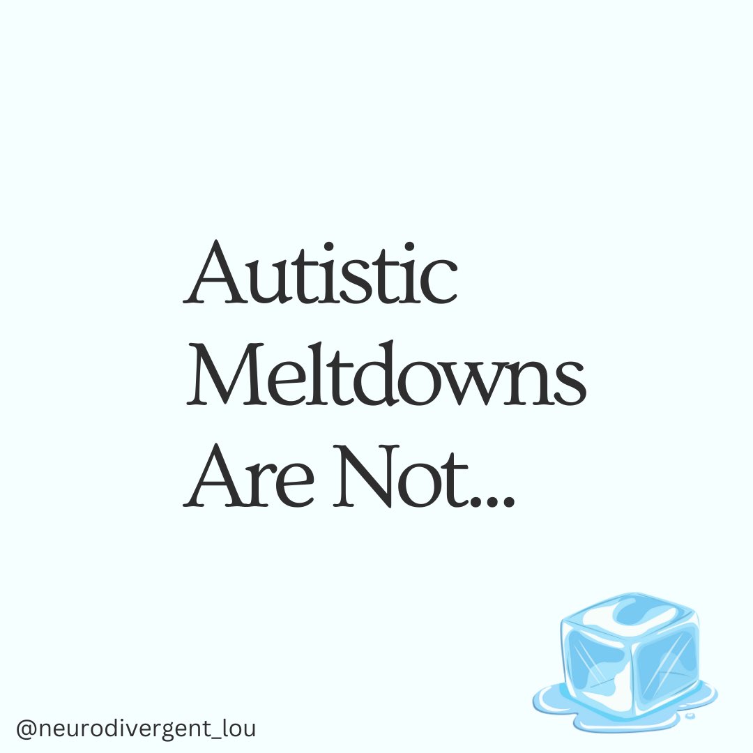 Autistic Meltdowns are not… #ActuallyAutistic #Neurodiversity