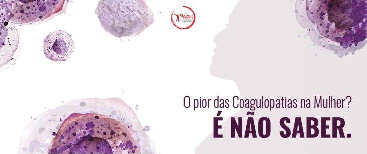 Milhares de portuguesas sofrem de distúrbios da coagulação e não sabem
APH lança Campanha “O Pior das Coagulopatias na Mulher? É Não Saber.”
Saiba mais em: aphemofilia.pt/o-pior-das-coa…
#coagulopatiasnamulher #CampanhaAPHCoagulopatiasnamulher
