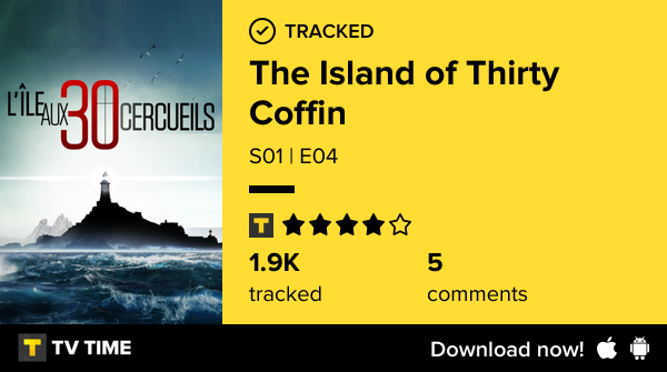 ValerioXehanort's tweet photo. I've just watched episode S01 | E04 of The Island of Thirty Coffin! #lleaux30cercueils  https://t.co/i6p1NxNPY0 #tvtime https://t.co/GegOzNDmg7