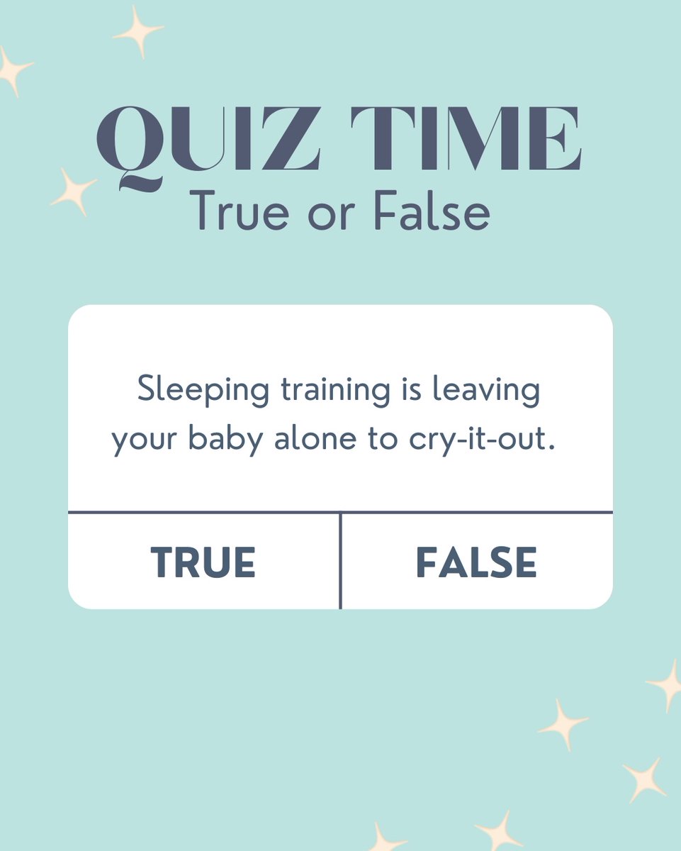 Let's bust some sleep training myths!

If you guessed that the answer to each of these T or F questions was False, you're right!

These are some of the most commonly shared misperceptions about sleep training, so here are some truths:

1. Sleep training and night weaning are NOT