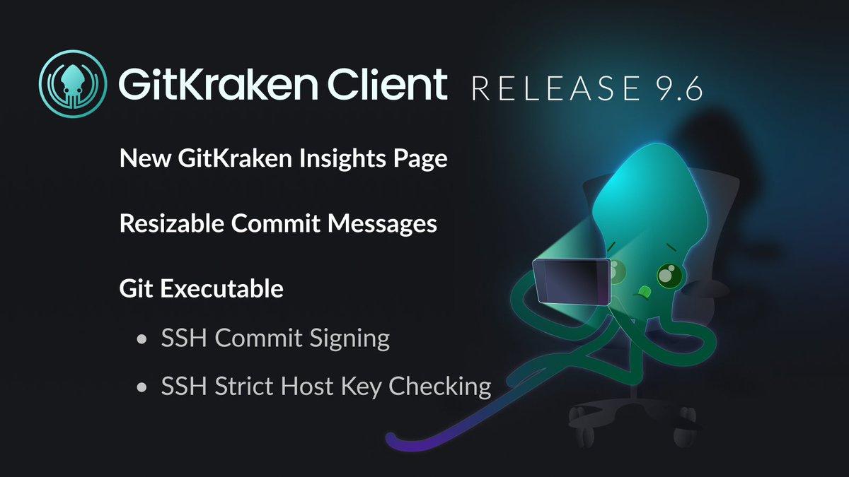 GitKraken's tweet photo. Insights sings, while SSH signs! GitKraken Client 9.6 has arrived, and we're introducing a dedicated page for GitKraken Insights, improved commit message UX, support for SSH commit signing and SSH strict host key checking, and Azure DevOps workspace enhancements. https://t.co/SuABjmY8Y0