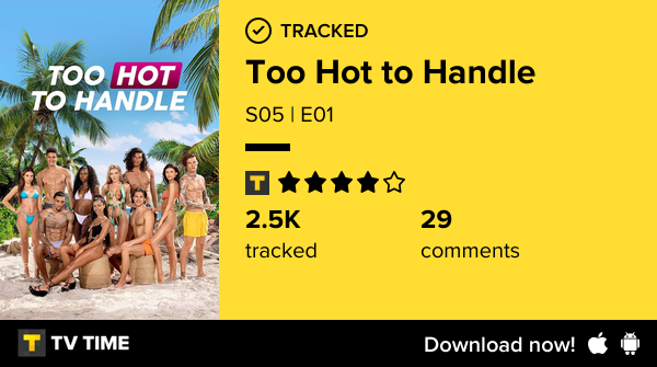 hugolasticot's tweet photo. I've just watched episode S05 | E01 of Too Hot to Handle! #toohottohandle  https://t.co/V4y1zQHb1u #tvtime https://t.co/ZjUyWtIQ9U