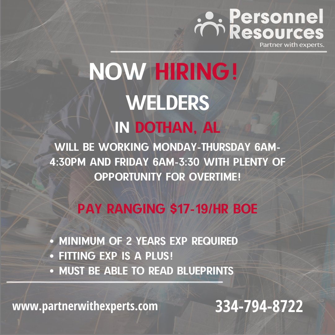 Now hiring Welders in Dothan, AL! Check out the requirements below and apply today at partnerwithexperts.com! #hiring #ApplyNow