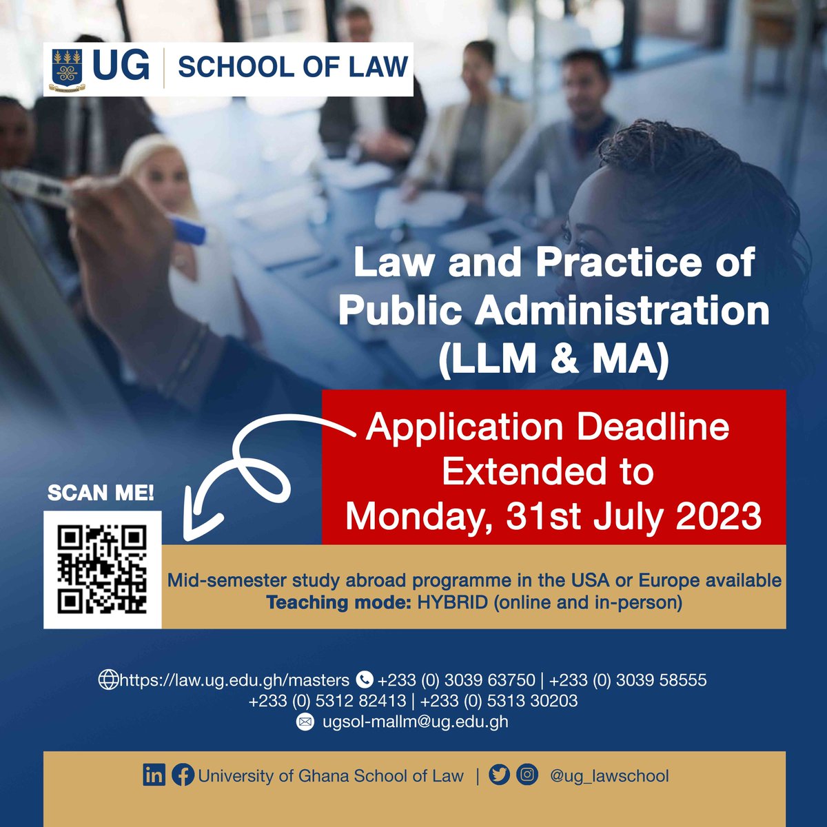 UG_SchoolOfLaw's tweet photo. Don't miss out on this chance to enhance your legal skills and advance your career!

The application deadline has been extended to Monday, July 31st, 2023.

Visit: https://t.co/GF87wWcfng

#UGSoL #Law #LegalEducation #LLM #MALaw #LawProgrammes #ApplyNow #DeadlineExtended https://t.co/d82ivDOlym