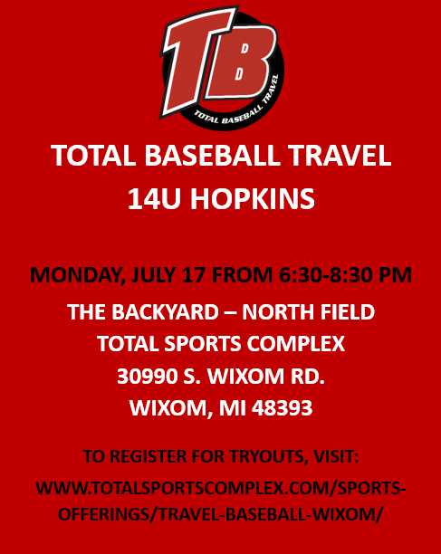 Total_Baseball's tweet image. TOTAL BASEBALL TRAVEL - WIXOM TRYOUTS
JULY 17 (14U-HOPKINS)
JULY 29 (9U-13U)
TOTALSPORTSCOMPLEX.COM/SPORTS-OFFERIN…
DATES/TIMES FOR 14U-18U COMING SOON...