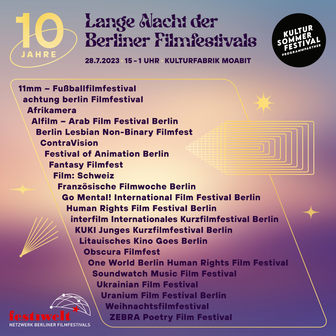 10 JAHRE „LANGE NACHT DER BERLINER FILMFESTIVALS“
Die Lange Nacht der Berliner Filmfestivals ist Teil des Kultursommerfestivals 2023 und findet in Kooperation mit <a href="/kulturprojekteb/">Kulturprojekte Berlin</a> statt.
#kultursommerfestival