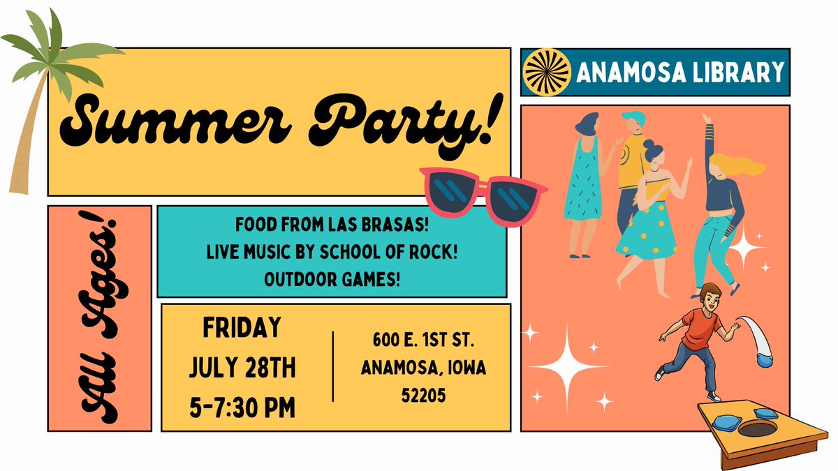 AnamosaLibrary's tweet photo. Our Summer Party is happening July 28th from 5-7:30 PM. This party is for all ages and will feature food from Las Brasas, live music from School of Rock, and outdoor games! Visit our Facebook for more details. https://t.co/vnPQVGFetg