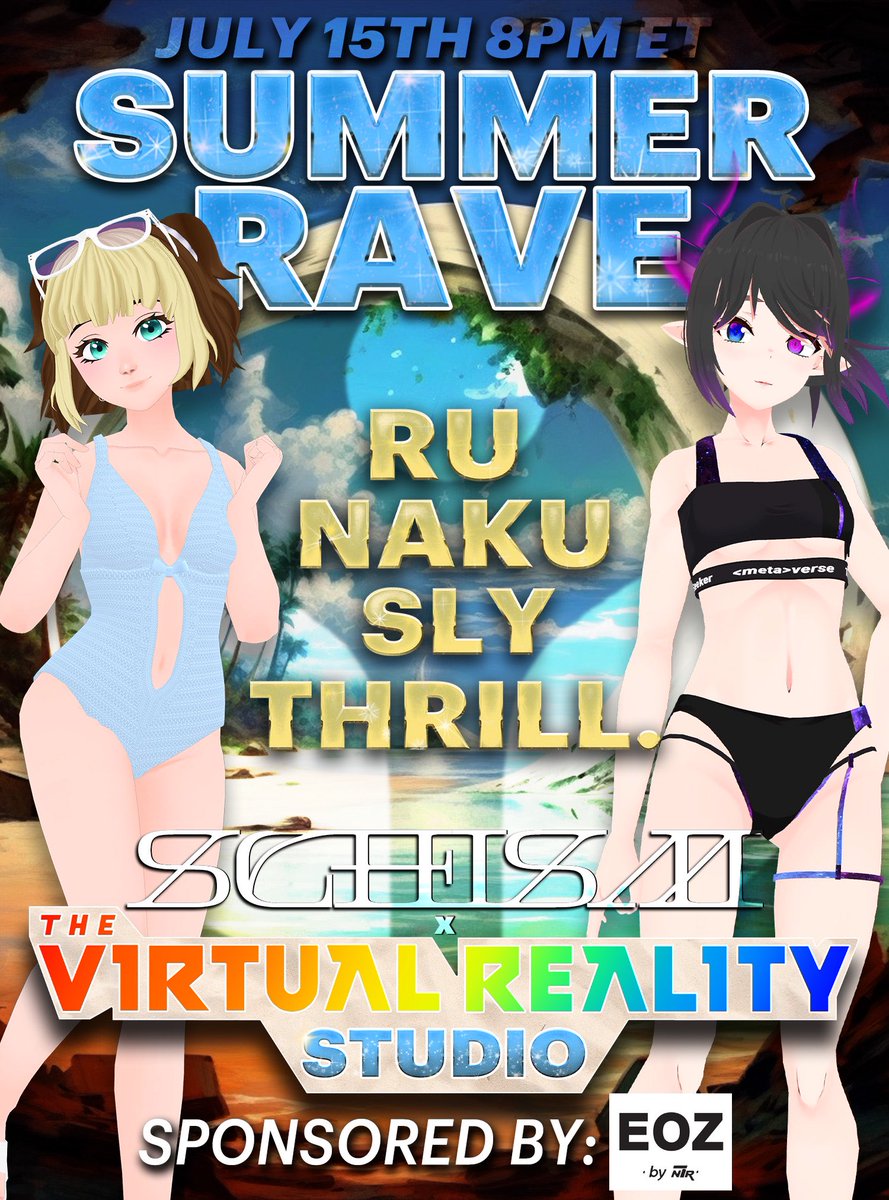TVRS_official's tweet photo. SCHISM x TVRS Studio Summer Rave! Tomorrow 🌊🌴

Featuring talented DJs
★ @RuTransverse 
★ @im_naku 
★ @SlyVR5 
★ @Thrilluwu 

Grab your swimsuits and join us for a cool summer blast!
And don't forget the EOZ foot strap pre-show + announcement from Thrill 👀
https://t.co/UpF7ATybvc