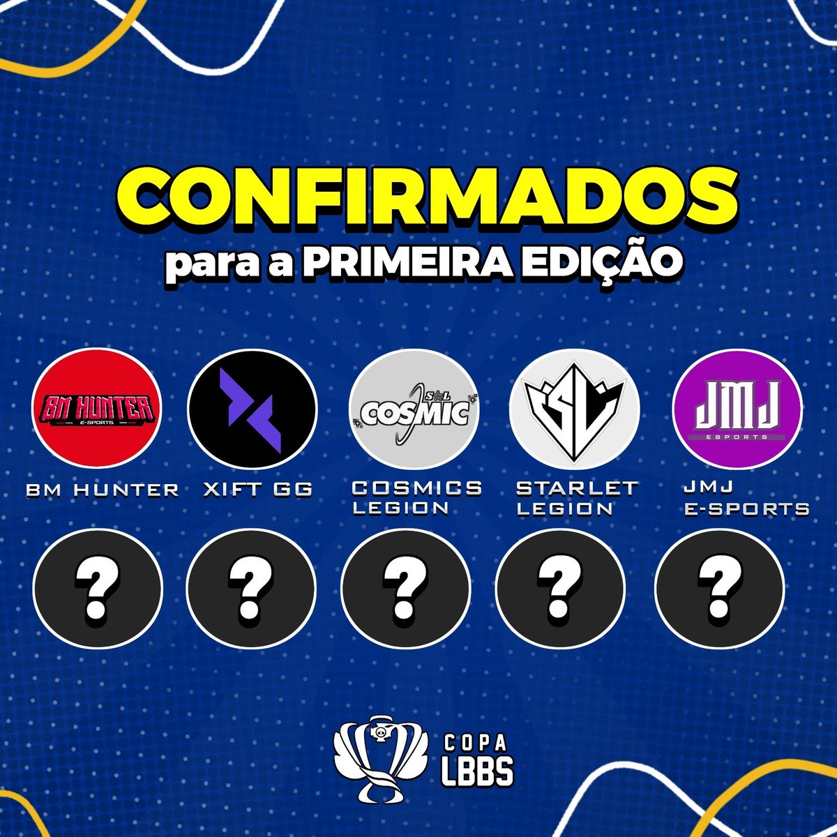 | #Confirmados

EIS OS CINCO PRIMEIROS CONFIRMADOS NA COPA LBBS! 😍

As equipes <a href="/BMHUNTERESPORTS/">BM HUNTER E-SPORTS</a>, #XiftGG #CosmicsLegion, #StarletLegion e #JMJEsports estão confirmadas na primeira edição da Copa LBBS.

#copalbbs #brawlstars #campeonato #jogo #desafio #supercell #placar #twitch