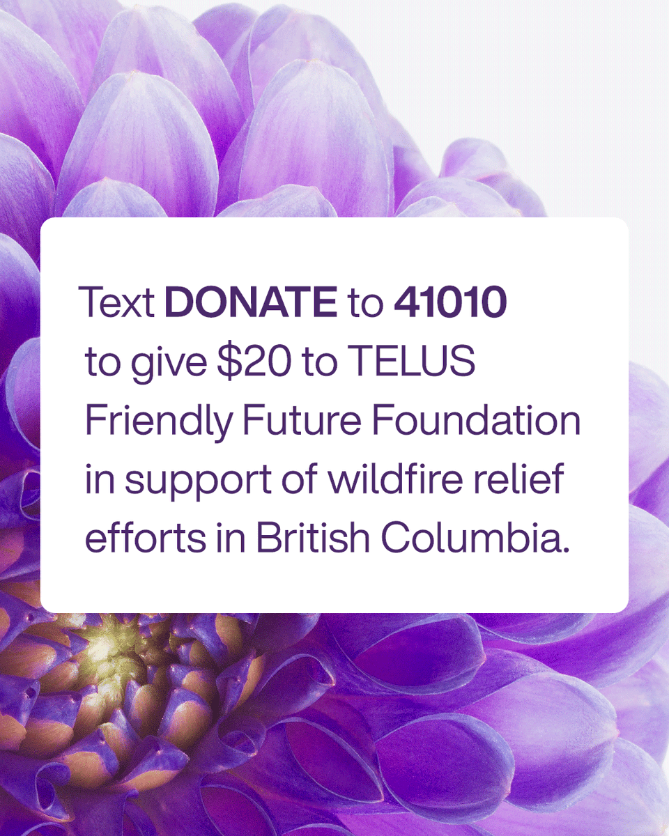 Join us in helping those affected by the devastating wildfires in BC. Text DONATE to 41010 to give $20 to support registered charities providing wildfire relief across the province. Our hearts go out to everyone impacted. #TeamTELUS