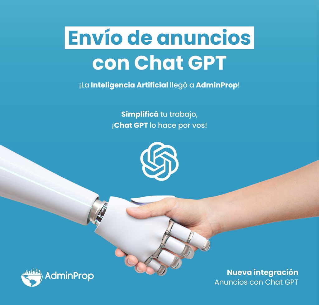 admpropnet's tweet photo. 🤖 La inteligencia artificial llegó a AdminProp, y ahora el envío de anuncios cuenta con el apoyo de ChatGPT. 

 📈 ¡La eficiencia y la personalización se unen en una poderosa herramienta para simplificar tu trabajo! 

 🌎️ AdminProp, la solución a tu ecosistema de trabajo!⁠⁠ https://t.co/3c1o2tIckD