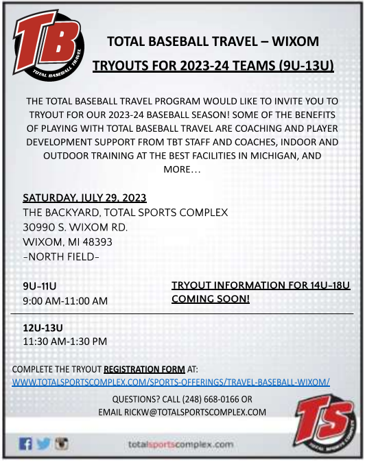 Total_Baseball's tweet image. TOTAL BASEBALL TRAVEL - WIXOM TRYOUTS
JULY 17 (14U-HOPKINS)
JULY 29 (9U-13U)
TOTALSPORTSCOMPLEX.COM/SPORTS-OFFERIN…
DATES/TIMES FOR 14U-18U COMING SOON...