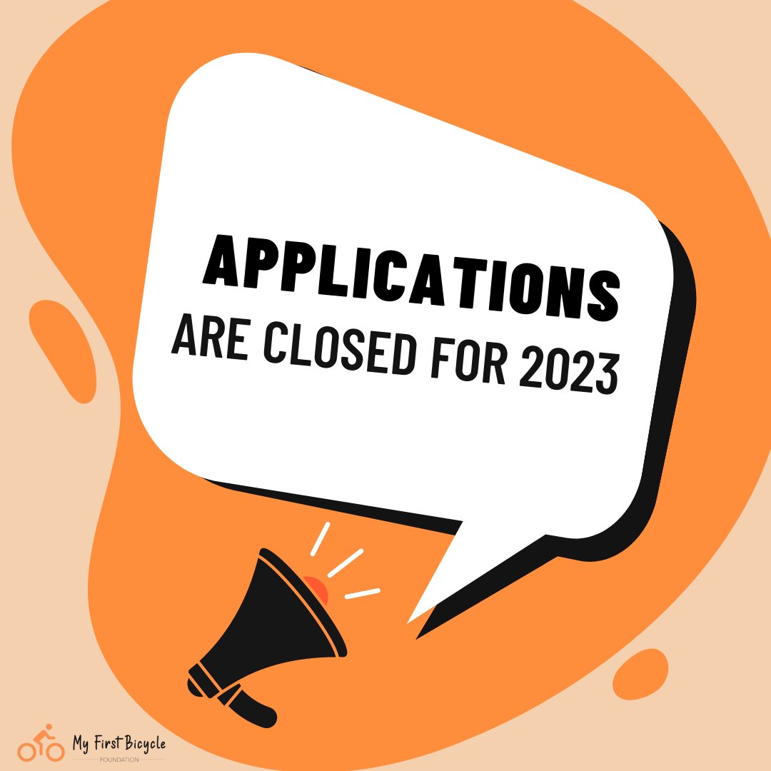 MFBfoundation's tweet photo. Applications for 2023 are now closed, but please mark your calendars and join us again next year. We can't wait to continue our mission of bringing the joy of cycling to deserving children! 🎉 Thank you for being a part of our journey! #MyFirstBicycle #Gratitude #CyclingJoy https://t.co/t5XLh1EhgU