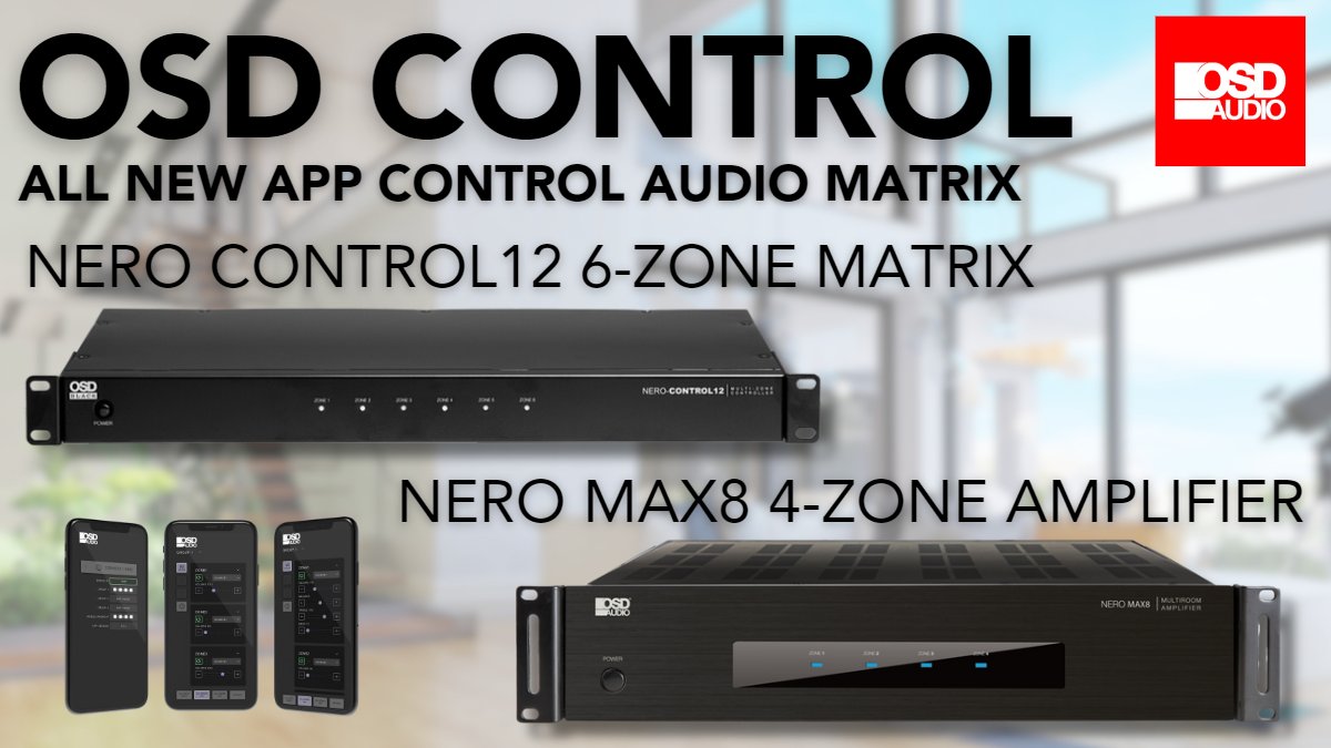 OSD_Audio's tweet photo. Introducing OSD Nero Control12 and Nero Max8: the next level of home audio experience.

Enjoy your favorite tunes from any source throughout your entire home.

Learn more and get yours today: https://t.co/o2lsfLLQqD https://t.co/VFCGccvrju