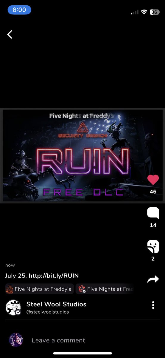 The official release date for Security Breach RUIN DLC is July 25th. Posted in Steel Wool’s official GameJolt post.