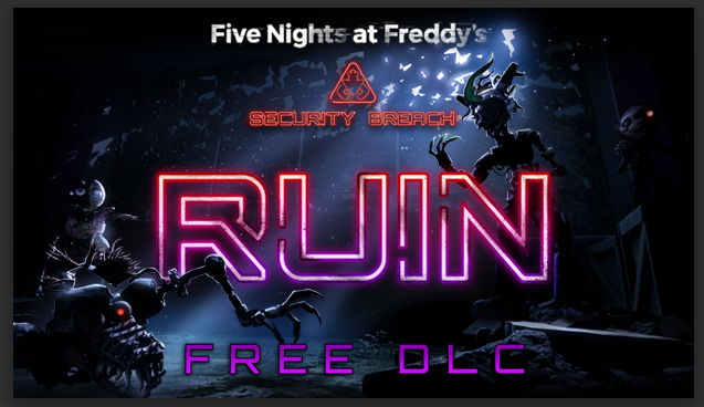 games878787's tweet photo. ES OFICIAL
Five Nights at Freddy's: Security Breach RUIN DLC sale de manera gratis el día 25 de Julio de 2023

10 días restantes https://t.co/zOrh5rxXOO