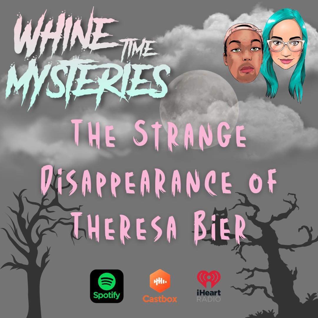 Whinetimemyste2's tweet photo. This week join us as we dive into The Strange Disappearance of Theresa Bier. This case has so many twists and turns and is extremely heartbreaking, so brace yourself! Make sure you click our new link to listen on Spotify and follow, or for free on Castbox and iHeart Radio. https://t.co/rnxdxoJPuZ