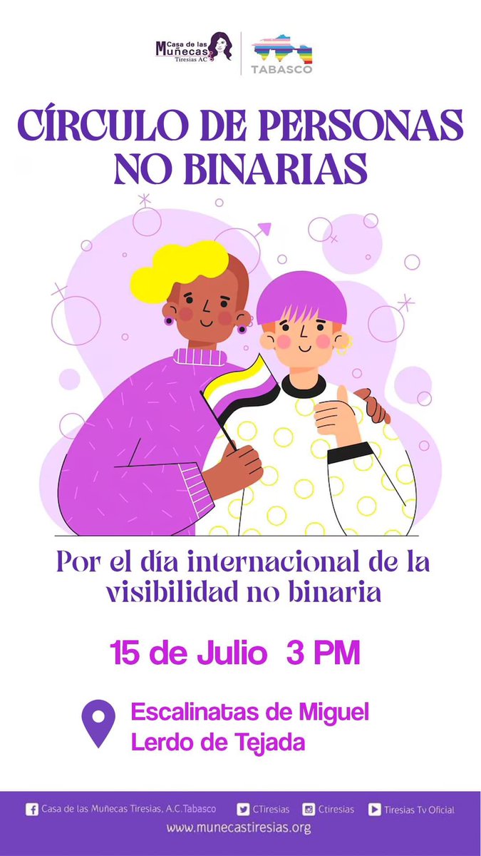 PoderosxsTab's tweet photo. Casa de las Muñecas Tiresias A.C. Tabasco  convoca a todos las personas no binarias para participar en círculo de convivencias y experiencias

📆 Fecha: 15 de Julio 
🕒Hora: 03:30 pm
📍 Escalinatas de Miguel Lerdo de Tejada, zona luz 

Les esperamos

💜🏳️‍⚧️💜 https://t.co/Y6aeczP58K