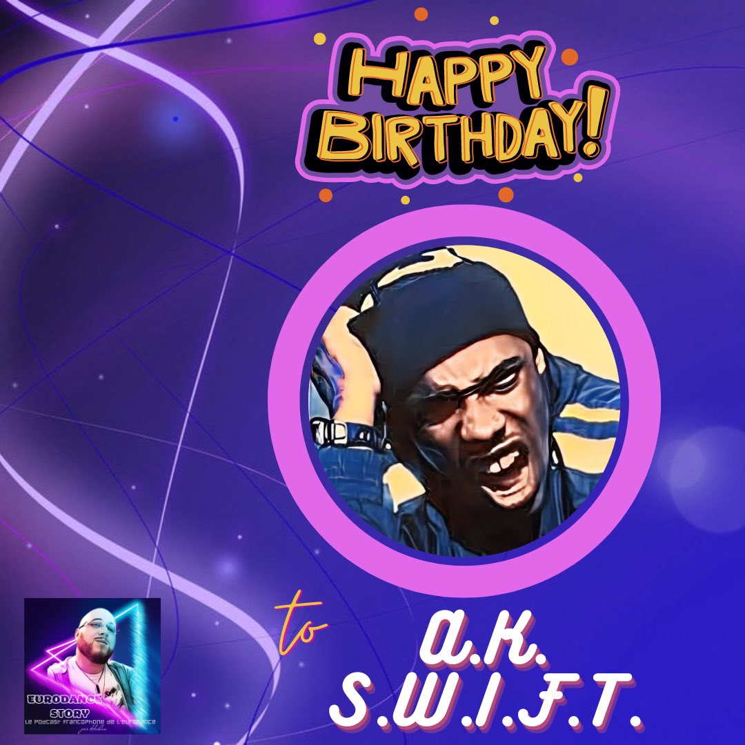 Eurodance_Story's tweet photo. Joyeux Anniversaire AK Swift!🥳🥳😘 Quel est votre titre préféré de sa discographie?  #birthday #eurodance #akswift #magicaffair https://t.co/RUvwOFHu06