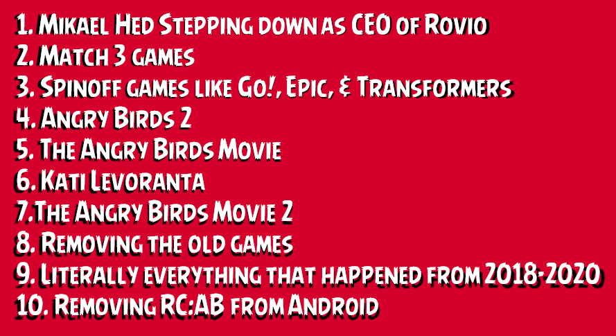awutik's tweet photo. everything that ruined Angry Birds. 
(Note that not all of these things are bad, I just think they had a negative impact on the franchise as a whole.)
#NotMyAngryBirds https://t.co/90Wiahniuj